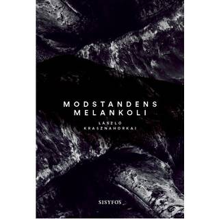 Modstandens melankoli