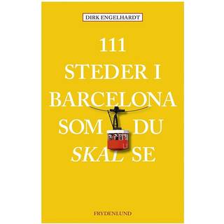 111 steder i Barcelona som du skal se