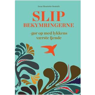 Slip bekymringerne