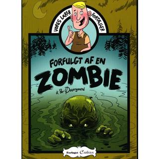 Forfulgt af en zombie