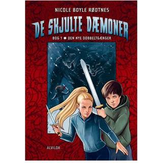 Nicole Boyle Rødtnes - De skjulte dæmoner 1: Den nye dobbeltgænger