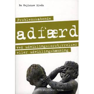 Problemskabende adfærd ved udviklingsforstyrrelser eller udviklingshæmning