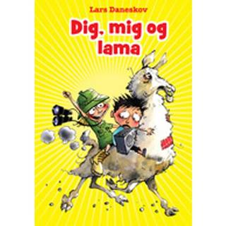 Dig, mig og lama af Lars Daneskov