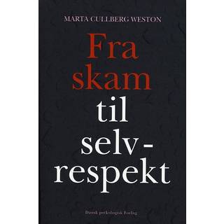 Fra skam til selvrespekt