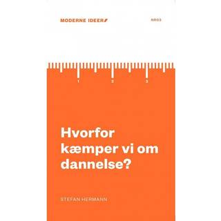 Stefan Hermann - Moderne Ideer: Hvor står kampen om dannelsen?