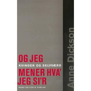 og jeg mener hva´ jeg si´r