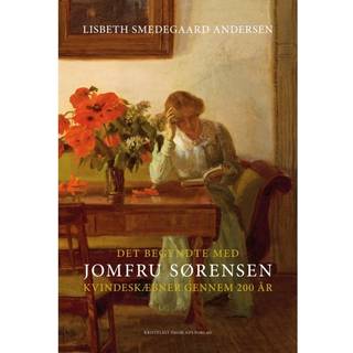 Det begyndte med Jomfru Sørensen af Lisbeth Smedegaard Andersen