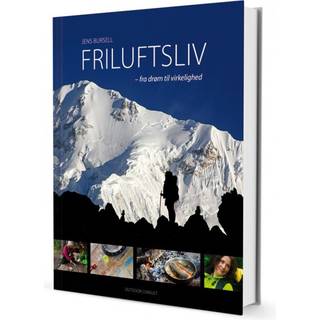 Friluftsliv - fra drøm til virkelighed