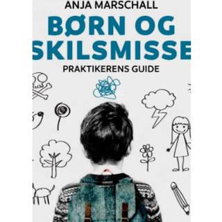 Anja Marschall - Børn og skilsmisse