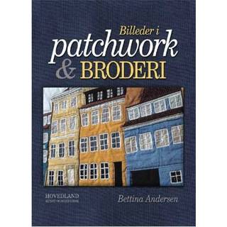 Billeder i patchwork og broderi