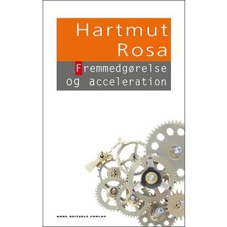 Fremmedgørelse og acceleration
