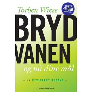 Bryd vanen og nå dine mål