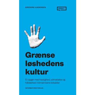 Grænseløshedens kultur - Gregers Andersen