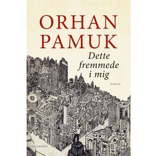 Dette fremmede i mig