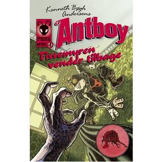Antboy 4: Tissemyren vender tilbage - Kenneth Bøgh Andersen