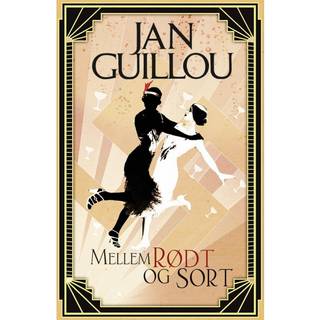 Mellen Rødt og sort af Jan Guillou
