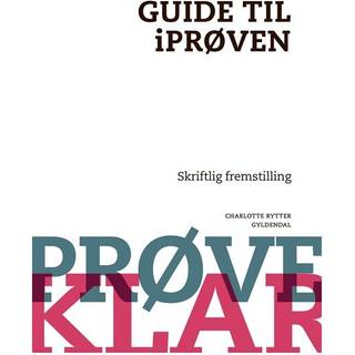 Prøveklar. Guide til iPrøven. Skriftlig fremstilling