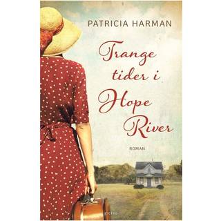 Trange tider i Hope River