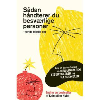 Sådan håndterer du besværlige personer