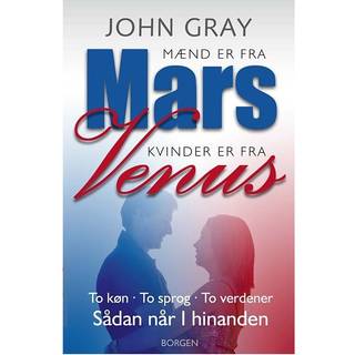 Mænd er fra Mars. Kvinder er fra Venus - John Gray