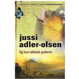 Og hun takkede guderne