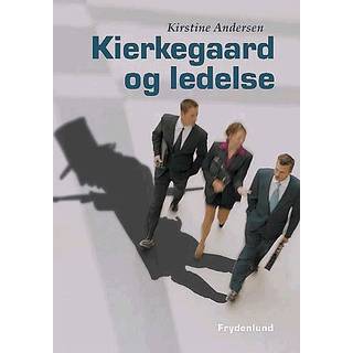 Kierkegaard og ledelse