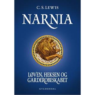 Narnia - løven, heksen og garderobeskabet af C. S. Lewis
