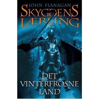 John Flanagan - Skyggens lærling 3: Det vinterfrosne land