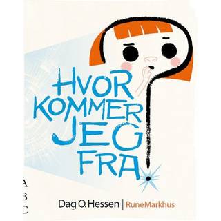 Hvor kommer jeg fra