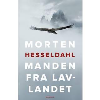 Manden fra lavlandet - Morten Hesseldahl