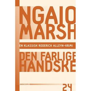 Ngaio Marsh 24 - Den farlige handske