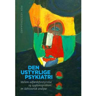 Den ustyrlige psykiatri