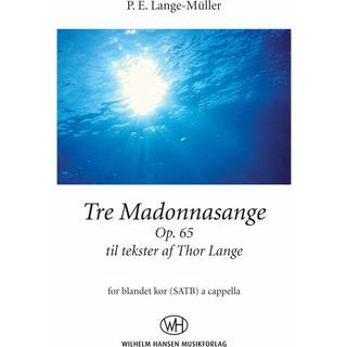 Tre Madonnasange Op. 65