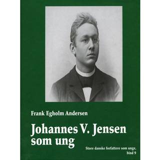 Johannes V. Jensen som ung