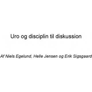 Uro og disciplin til diskussion