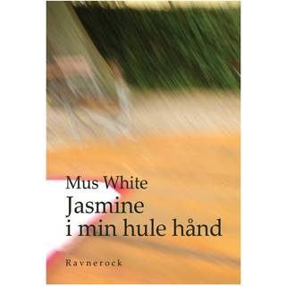 Jasmine i min hule hånd