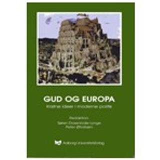 Gud og Europa - kristne ideer i moderne politik