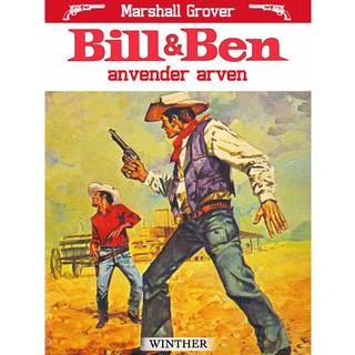Bill og Ben anvender arven