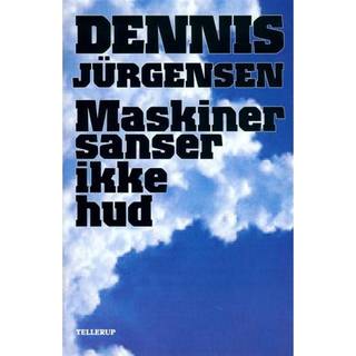 Maskiner sanser ikke hud (E-bog)