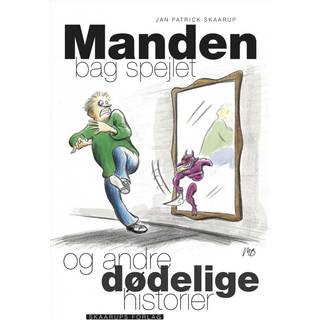 Jan Patrick Skaarup - Manden bag spejlet