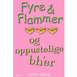 Fyre & Flammer 1 - Fyre & Flammer og oppustelige bh'er