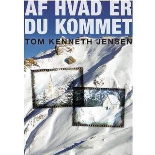 Af hvad er du kommet