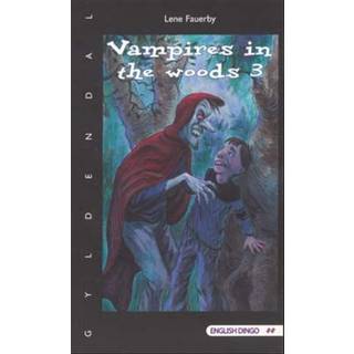 Vampires in the woods 3