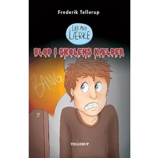 Læs med Lærke #2: Blod i skolens kælder (E-bog)