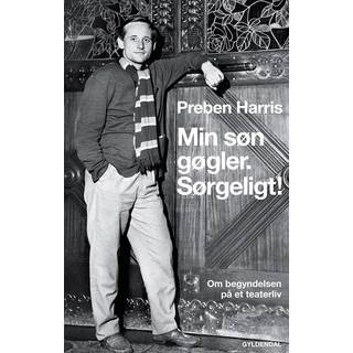 Min søn gøgler. Sørgeligt!