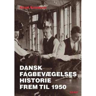 Dansk fagbevægelses historie frem til 1950