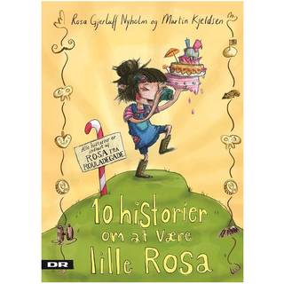 10 historier om at være lille Rosa