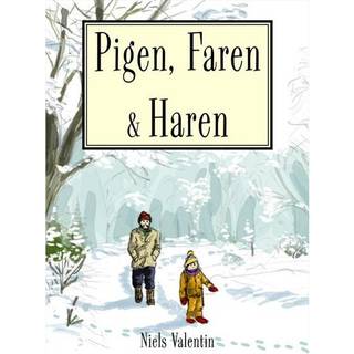 Pigen, Faren & Haren