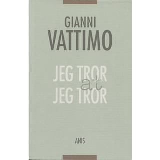 Jeg tror at jeg tror