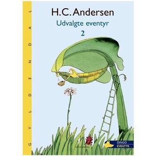 H. C. Andersen - udvalgte eventyr